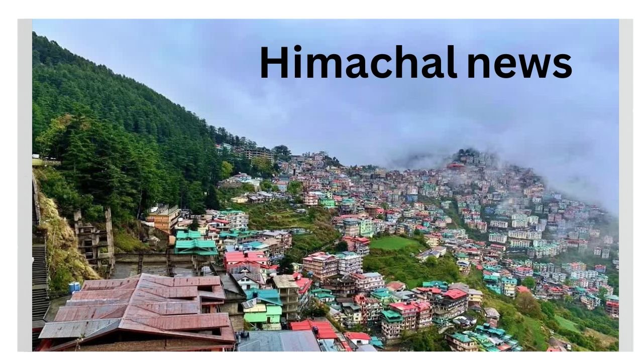 Himachal News: Staying Updated with the Latest from the Land of Gods