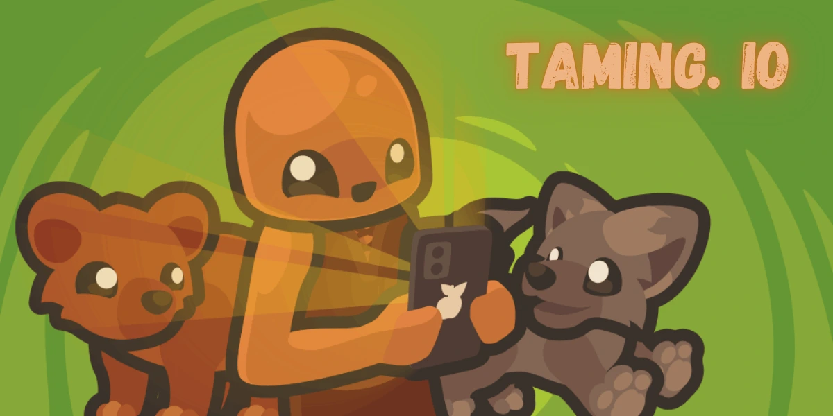 Taming. io